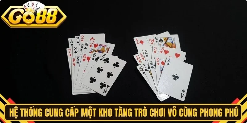 Hệ thống cung cấp một kho tàng trò chơi vô cùng phong phú