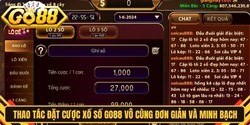Thao tác đặt cược xổ số Go88 vô cùng đơn giản và minh bạch